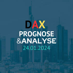 DAX Prognose 24.01.24