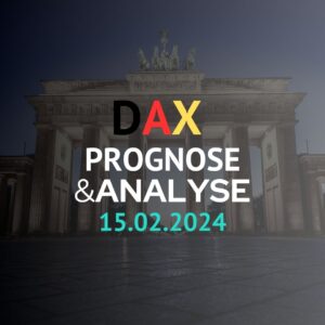 DAX Prognose 15.02.2024