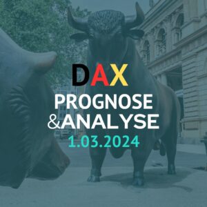 DAX Prognose 1.03.24