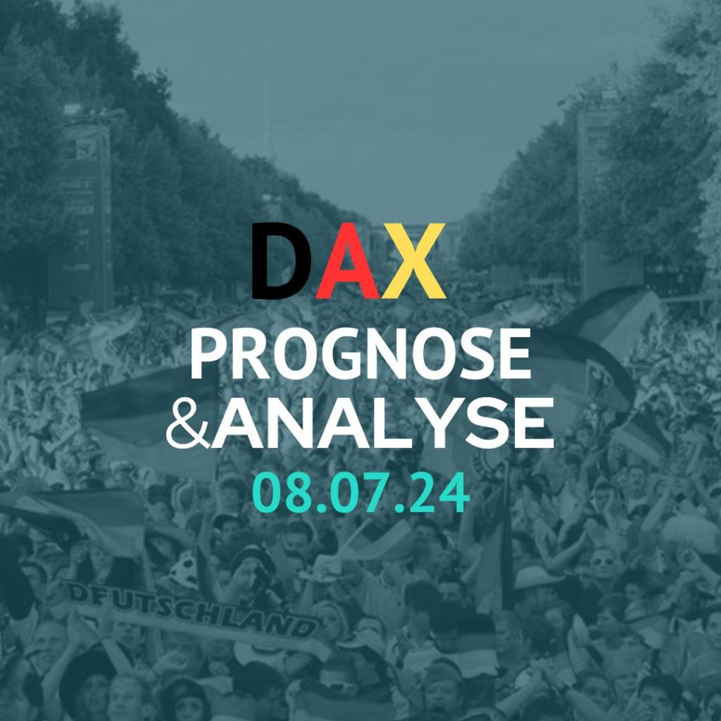 DAX Prognose 8.07.2024