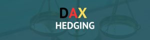 DAX Hedging